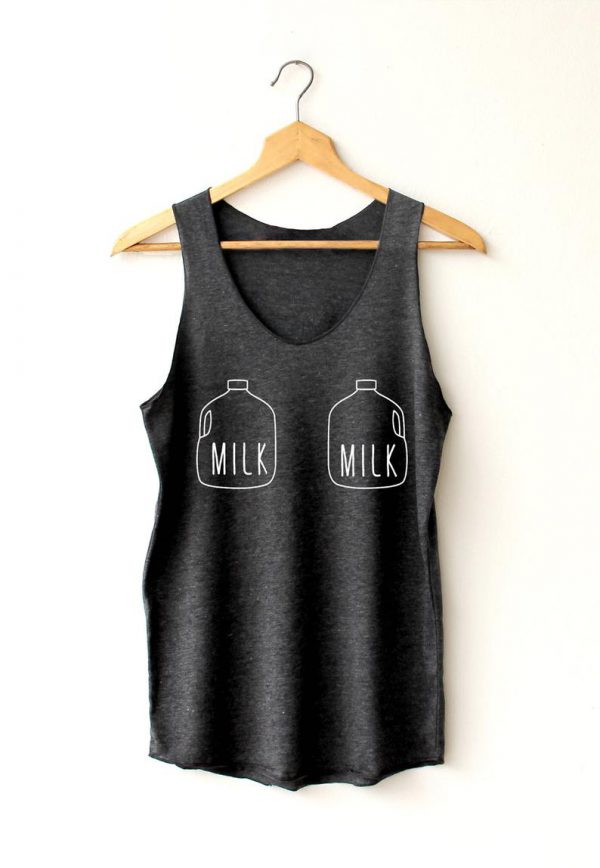 Milk funny boob tank top SN