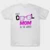 Most cool Mom in the world T Shirt SN