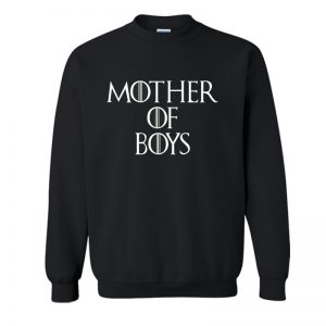 Mother Of Boys Sweatshirt SN