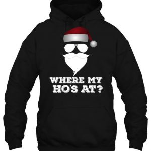 My Hos At Santa Hoodie SN