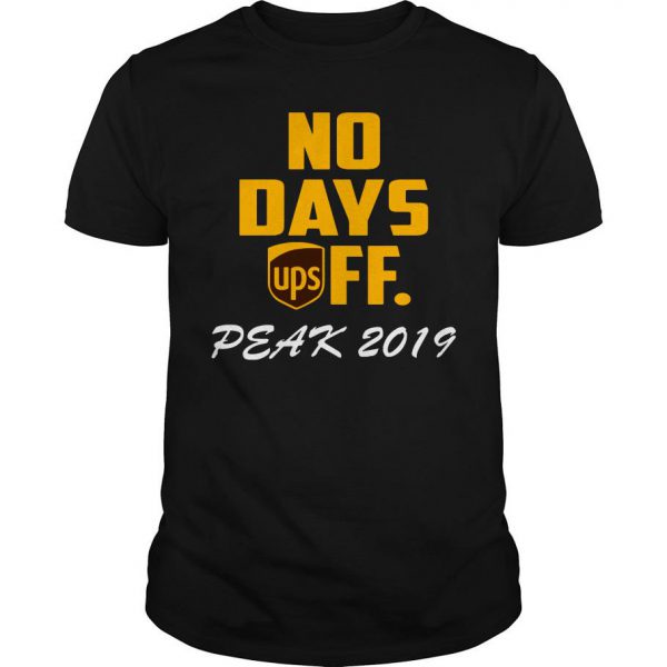 No Days Upsff Peak 2019 T Shirt SN