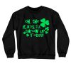 Oh The Places Well Throw Up Today Sweatshirt SN