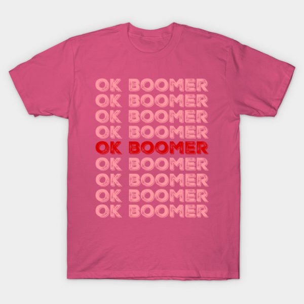 Ok boomer T-Shirt SN