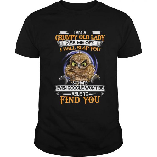 Owl I Am A Grumpy Old Lady T Shirt SN