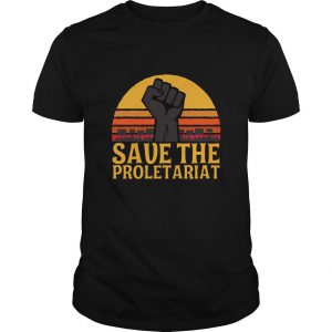 Save The Proletariat Vintage T Shirt SN