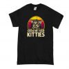 Show Me Your Kitties T-Shirt SN