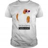 Smiling Cat Too Busy Being Fabulous T Shirt SN