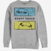 The rowdy squad Sweatshirt SN