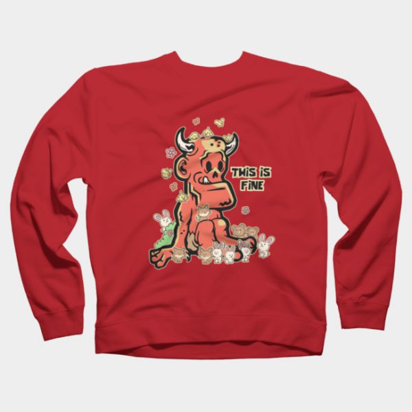 This Is Fine Demon Sweatshirt SN