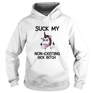 Unicorn Suck My Non-existing Dick Bitch Hoodie SN