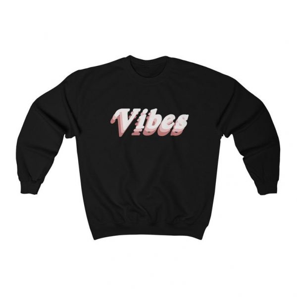 Vibes Sweatshirt SN