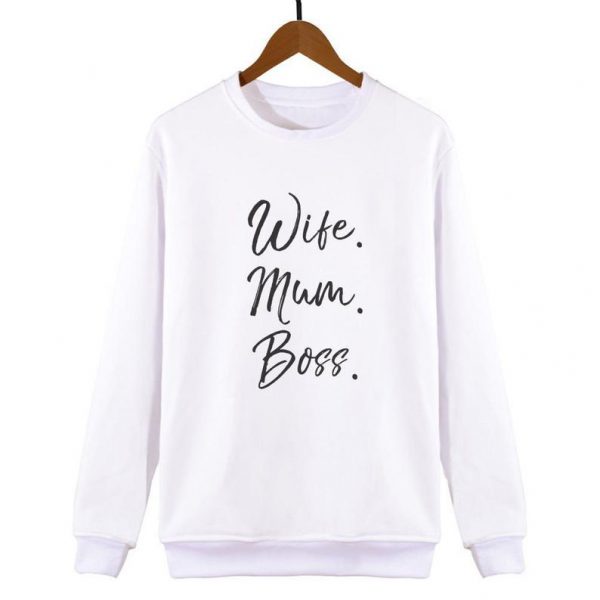 Wife Mum Boss Sweatshirt SN