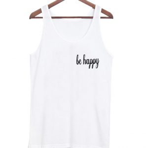 be happy tanktop SN