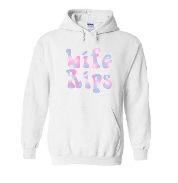 life rips hoodie SN