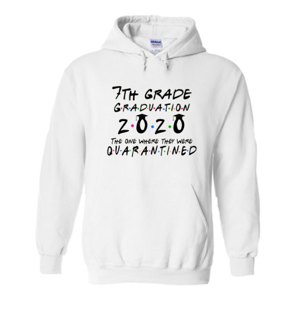 7th Grade 2020 The One Where They were Quarantined class of 2020 II Hoodie SN