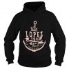 Anchor It’s A Lopez Thing You Wouldn’t Understand Hoodie SN