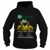 Breaking Bad Thank You For The Memories Hoodie SN