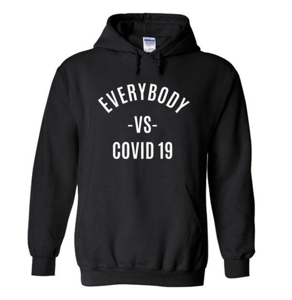 EVERYBODY VS COVID 19 Hoodie SN