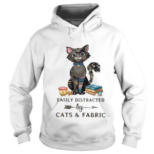 Easily Distracted By Cats And Fabric Hoodie SN