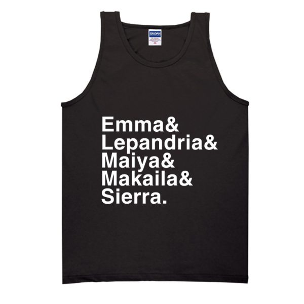 Emma & Lepandria & Maiya & Makaila & Sierra Tank Top SN