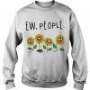 Ew People Sunflowers Sweatshirt SN