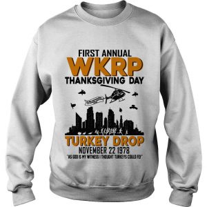 First Annual WKRP Thanksgiving Day Turkey Drop November 22 1978 Sweatshirt SN