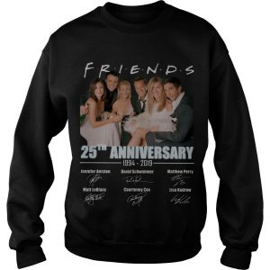 Friends 25th anniversary 1994 2019 signatures Sweatshirt SN