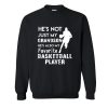 He's not just my grandson he's also my Favorite Basketballl Sweatshirt SN