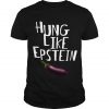 Hung Like Epstein T Shirt SN