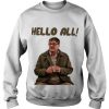Jim Bell Hello All Sweatshirt SN
