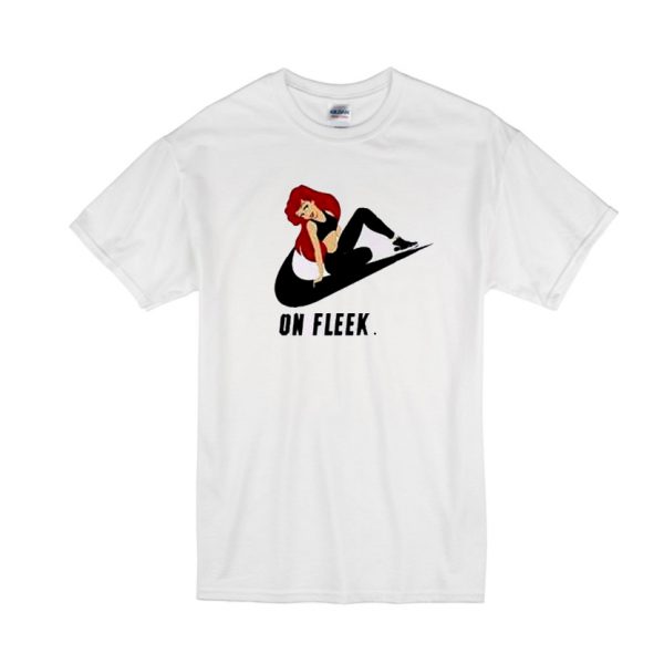 Little Mermaid On Fleek T-Shirt SN