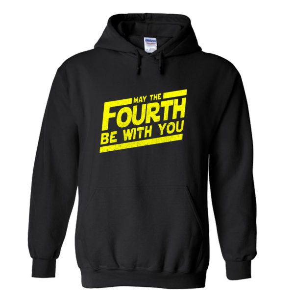 May The Fourth Be With You May the 4th Hoodie SN