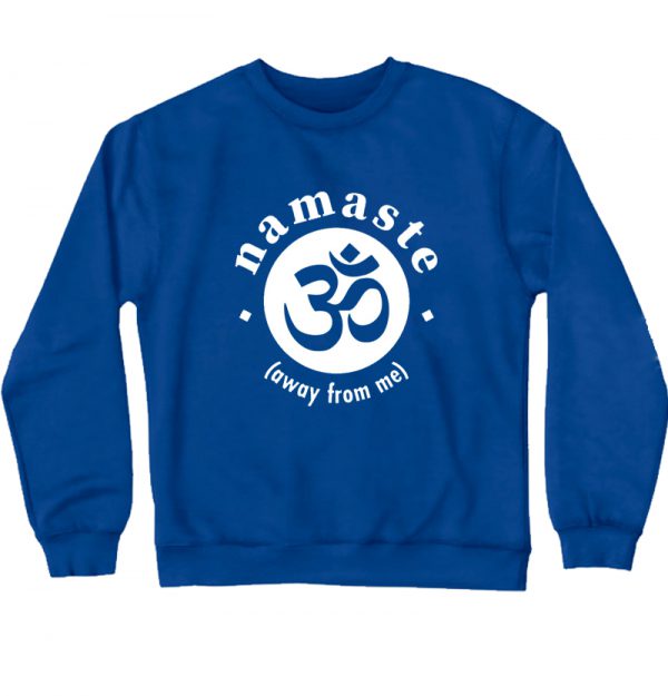 Namaste Away Sweatshirt SN