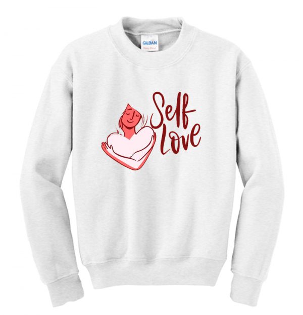 Self Love Sweatshirt SN