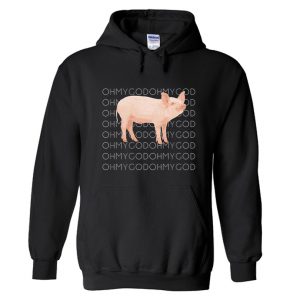 Shane Dawson Oh My God Pig Hoodie SN