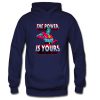 The Power Is Yours Hoodie SN