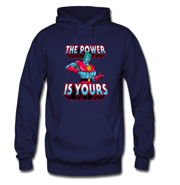 The Power Is Yours Hoodie SN