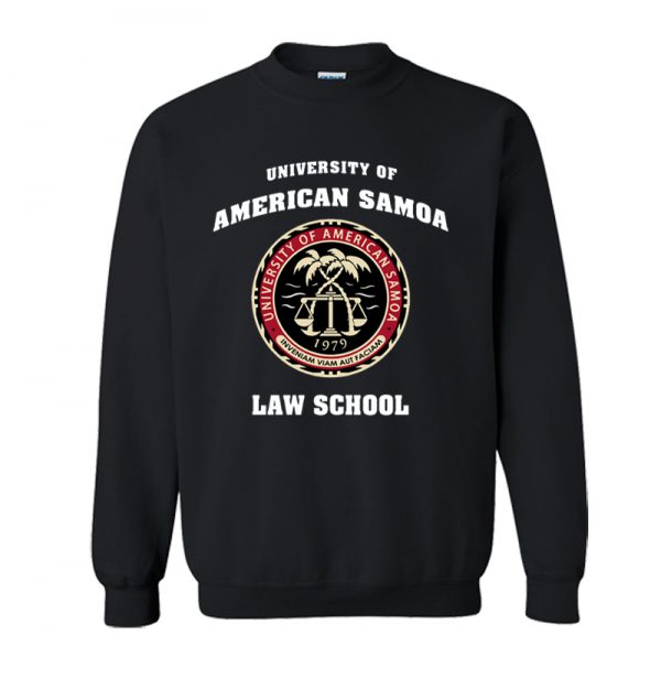 University of american samoa law school Sweatshirt SN