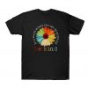 Daisy In A World Where You Can Be Anything Be Kind T-Shirt SN