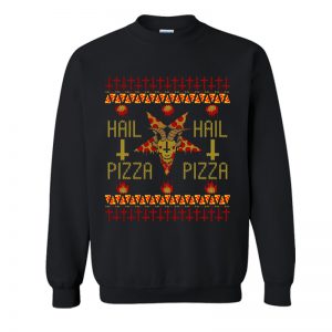 HAIL PIZZA Christmas Sweatshirt SN