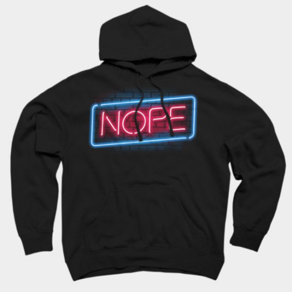Nope - Neon Lights Hoodie SN