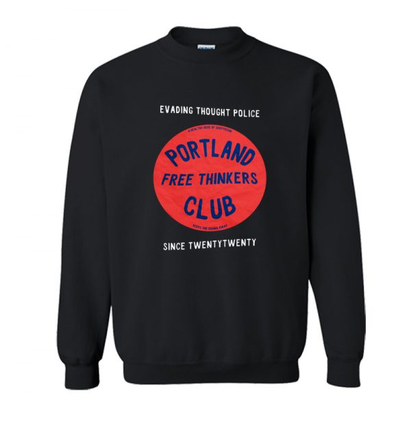 Portland Free Thinkers Club Sweatshirt SN