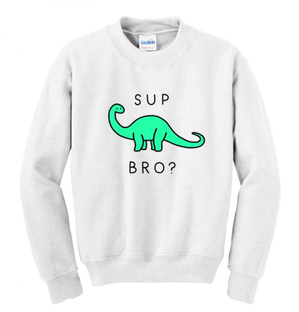 Sup Brontosaurus Sweatshirt SN