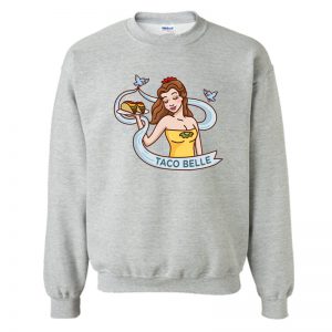 Taco Belle Sweatshirt SN