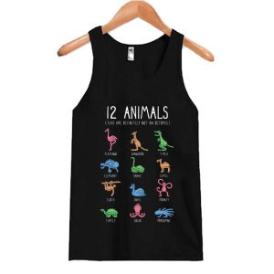 12 Animals (That Are Definitely Not An Octopus) Tank Top SN