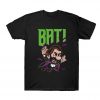 BAT! T Shirt SN