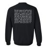 Do Not Repay Evil With Evil or Insult With Insult Sweatshirt BackSN