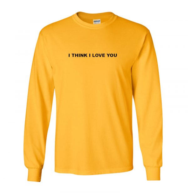 Phora I Think I Love You sweatshirt SN