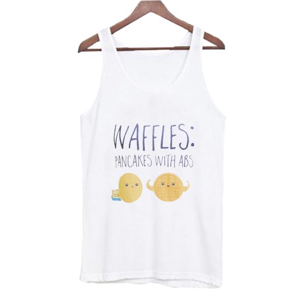 waffles pancakes with abs Tank Top SN