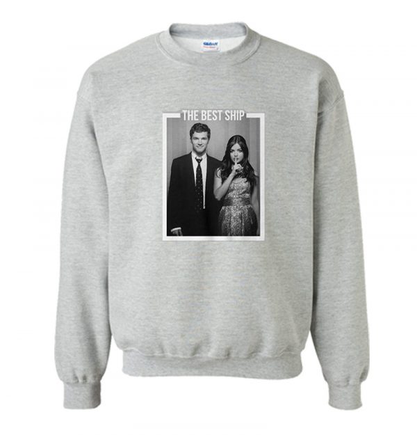 Ezria The Best Ship PLL Sweatshirt SN